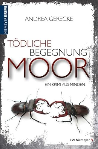 Tödliche Begegnung im Moor: Ein Krimi aus Minden (Weserbergland-Krimi) von Niemeyer C.W. Buchverlage